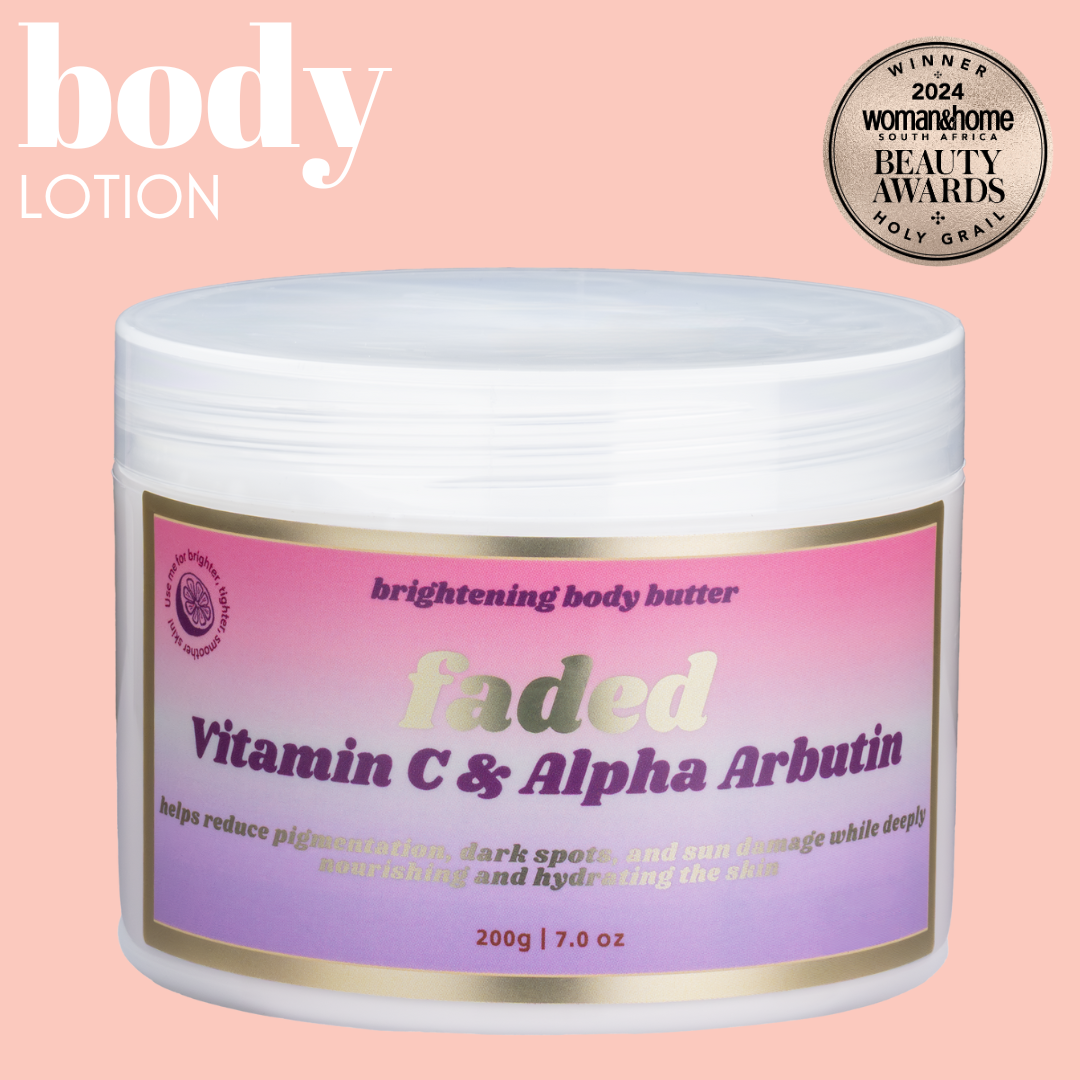 Faded- Alpha Arbutin & Vitamin C Body Butter